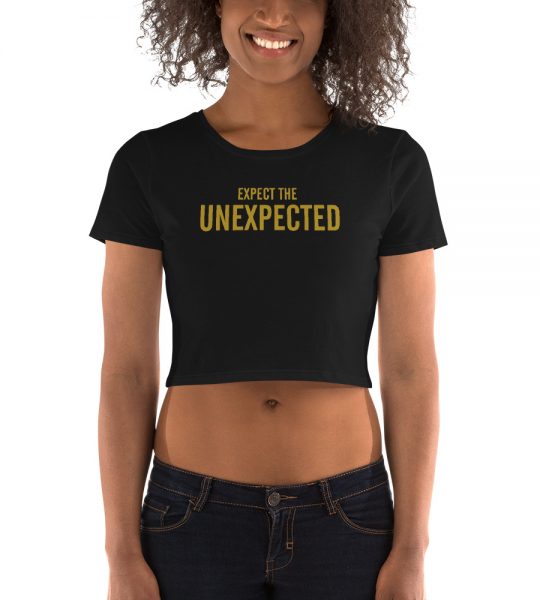 Expect the unexpected crop top shirt