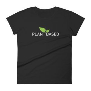 Plant Based Women’s Fitted T-Shirt