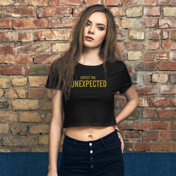 Girl wearing Expect the unexpected crop top shirt