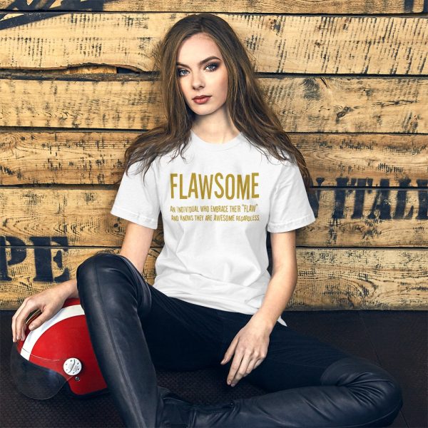 FLAWSOME - FLAW and AWESOME T-shirt