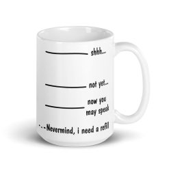 The shh coffee tea mug