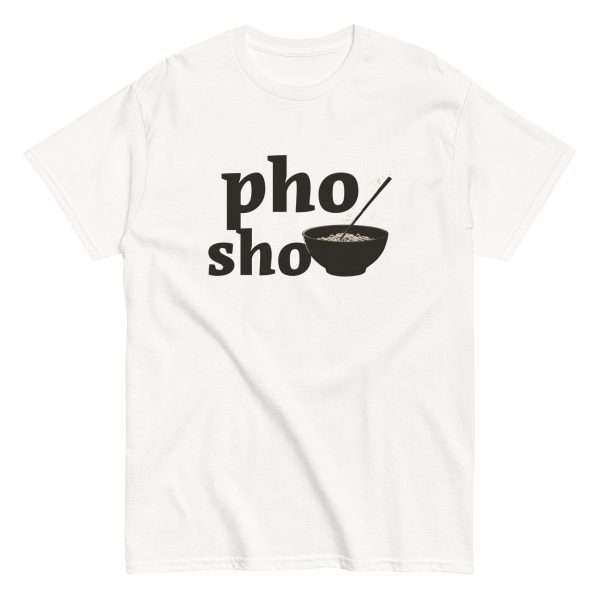 Pho Sho Noodle Shirts