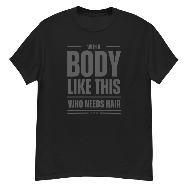 With a Body Like This Tee, Who Needs Hair Shirt