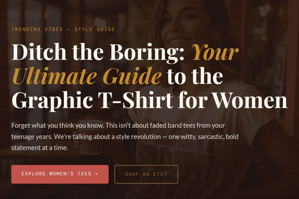Graphic T-Shirt for Women: Ultimate Style Guide