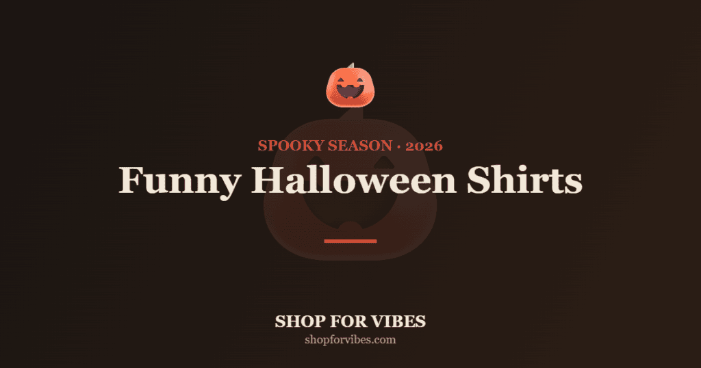 Funny Halloween Shirts & Lazy Costume Ideas That Still Get Laughs (2026)